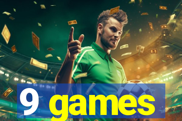 9 games